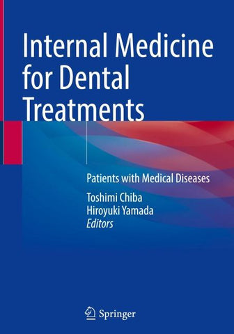 Internal Medicine for Dental Treatments