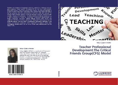 Teacher Professional Development:The Critical Friends Group(CFG) Model