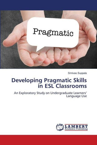 Developing Pragmatic Skills in ESL Classrooms