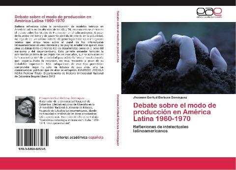 Debate sobre el modo de producción en América Latina 1960-1970