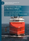 Autonomous Vessels in Maritime Affairs