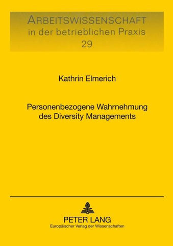 Personenbezogene Wahrnehmung des Diversity Managements