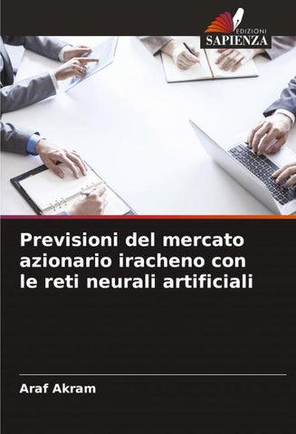 Previsioni del mercato azionario iracheno con le reti neurali artificiali