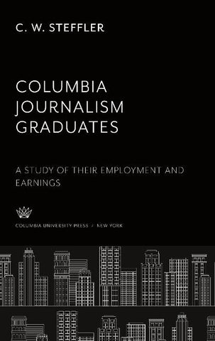 Columbia Journalism Graduates