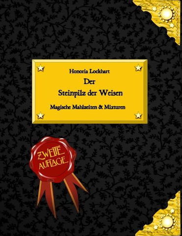 Der Steinpilz der Weisen