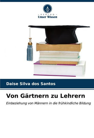 Von Gärtnern zu Lehrern