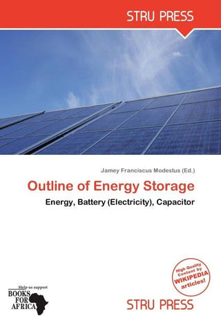 Outline of Energy Storage
