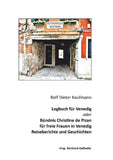 Logbuch für Venedig oder Bündnis Christine de Pizan