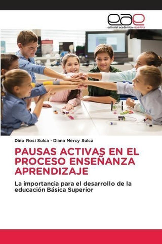 PAUSAS ACTIVAS EN EL PROCESO ENSEÑANZA APRENDIZAJE