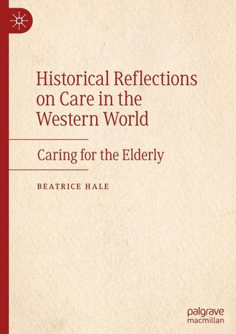 Historical Reflections on Care in the Western World