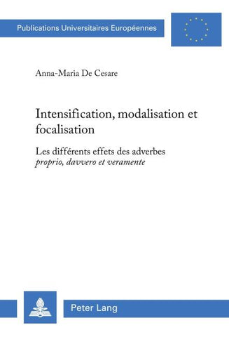 Intensification, modalisation et focalisation