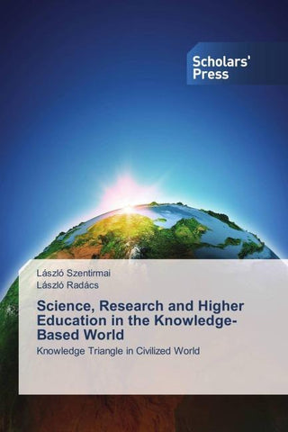 Science, Research and Higher Education in the Knowledge-Based World