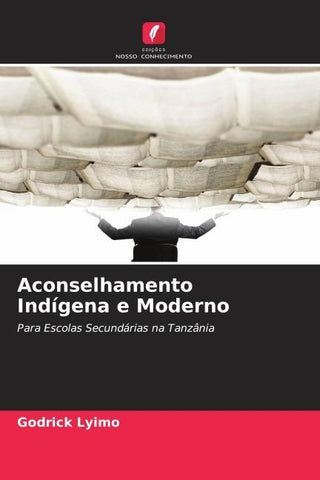 Aconselhamento Indígena e Moderno