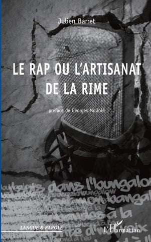 Le rap ou l'artisanat de la rime
