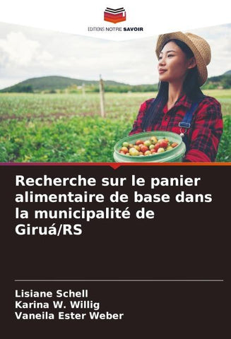 Recherche sur le panier alimentaire de base dans la municipalité de Giruá/RS