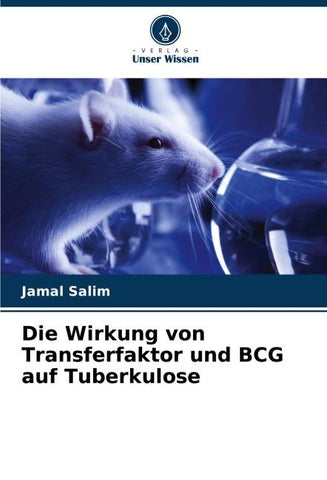 Die Wirkung von Transferfaktor und BCG auf Tuberkulose