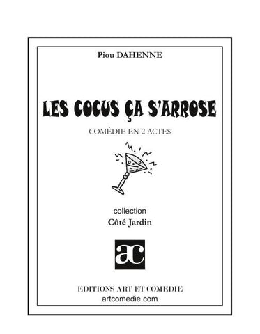 Les cocus ça s'arrose