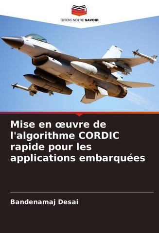 Mise en ¿uvre de l'algorithme CORDIC rapide pour les applications embarquées