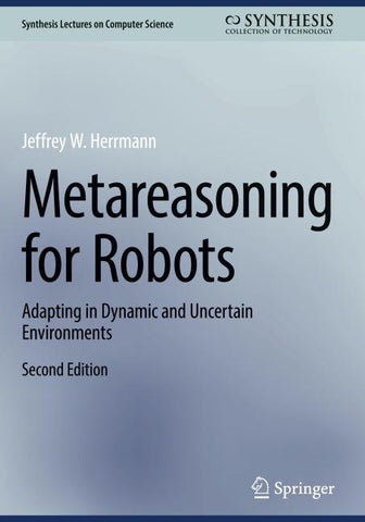 Metareasoning for Robots