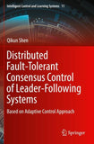 Distributed Fault-Tolerant Consensus Control of Leader-Following Systems