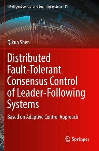 Distributed Fault-Tolerant Consensus Control of Leader-Following Systems
