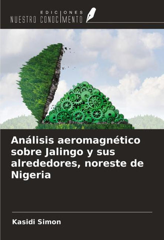 Análisis aeromagnético sobre Jalingo y sus alrededores, noreste de Nigeria