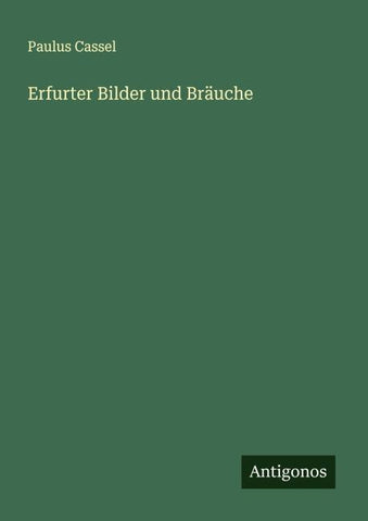 Erfurter Bilder und Bräuche