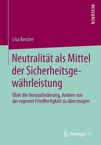 Neutralität als Mittel der Sicherheitsgewährleistung