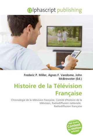 Histoire de la Télévision Française