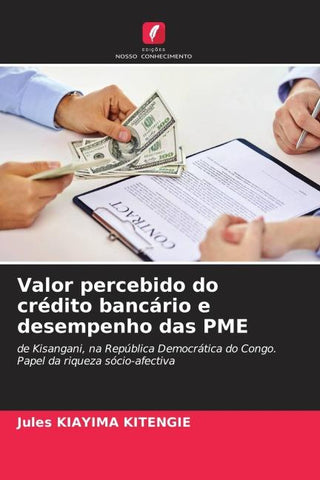 Valor percebido do crédito bancário e desempenho das PME