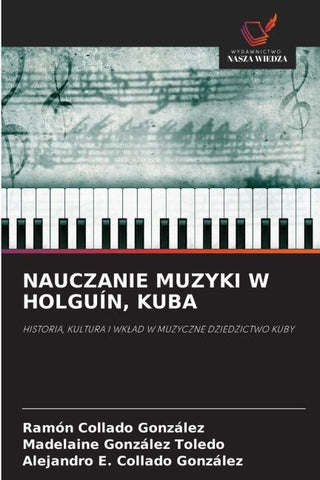 NAUCZANIE MUZYKI W HOLGUÍN, KUBA