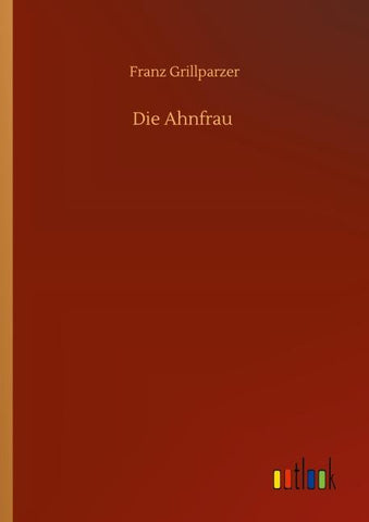 Die Ahnfrau