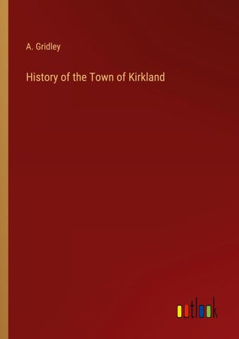 History of the Town of Kirkland