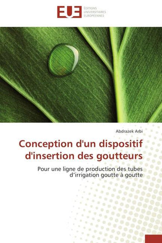 Conception d'un dispositif d'insertion des goutteurs