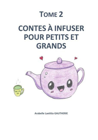Contes à infuser pour petits et grands