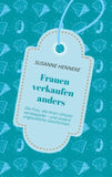 Frauen verkaufen anders