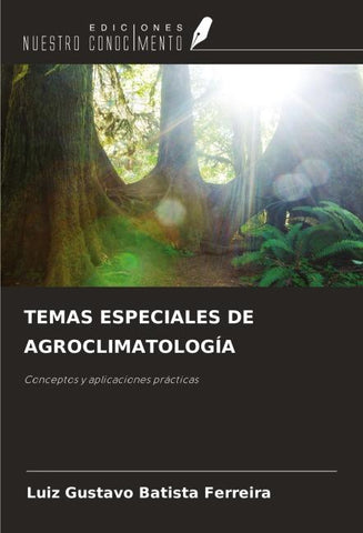 TEMAS ESPECIALES DE AGROCLIMATOLOGÍA