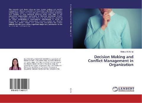 Decision Making and Conflict Management in Organization
