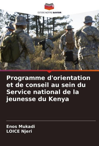 Programme d'orientation et de conseil au sein du Service national de la jeunesse du Kenya