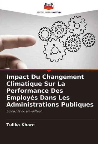 Impact Du Changement Climatique Sur La Performance Des Employés Dans Les Administrations Publiques