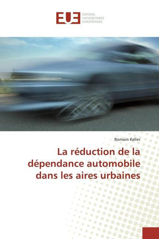 La réduction de la dépendance automobile dans les aires urbaines