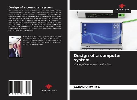 Design of a computer system