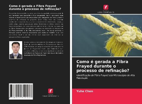 Como é gerada a Fibra Frayed durante o processo de refinação?