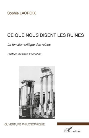 Ce que nous disent les ruines