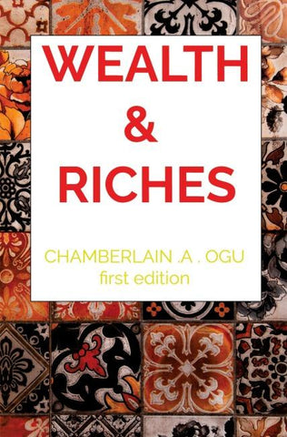 WEALTH AND RICHES