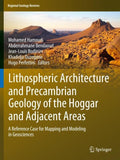 Lithospheric Architecture and Precambrian Geology of the Hoggar and Adjacent Areas