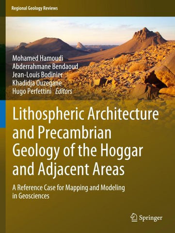 Lithospheric Architecture and Precambrian Geology of the Hoggar and Adjacent Areas