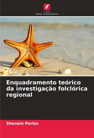 Enquadramento teórico da investigação folclórica regional