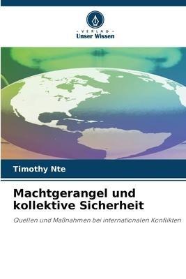 Machtgerangel und kollektive Sicherheit