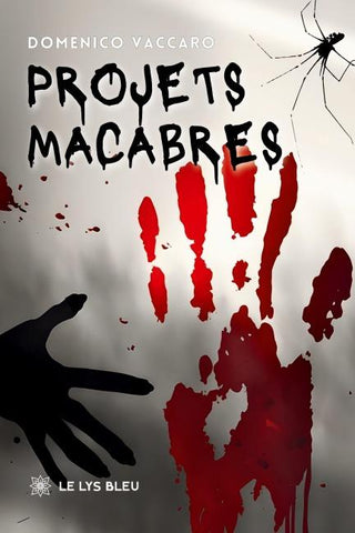 Projets macabres